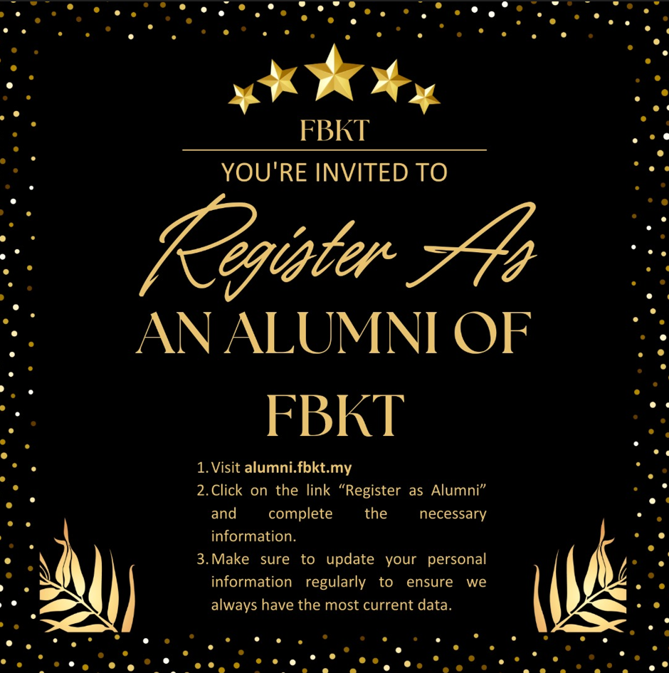 Panggilan kepada Graduan Alumni FBKT (2017-2024)